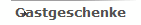 Gastgeschenke